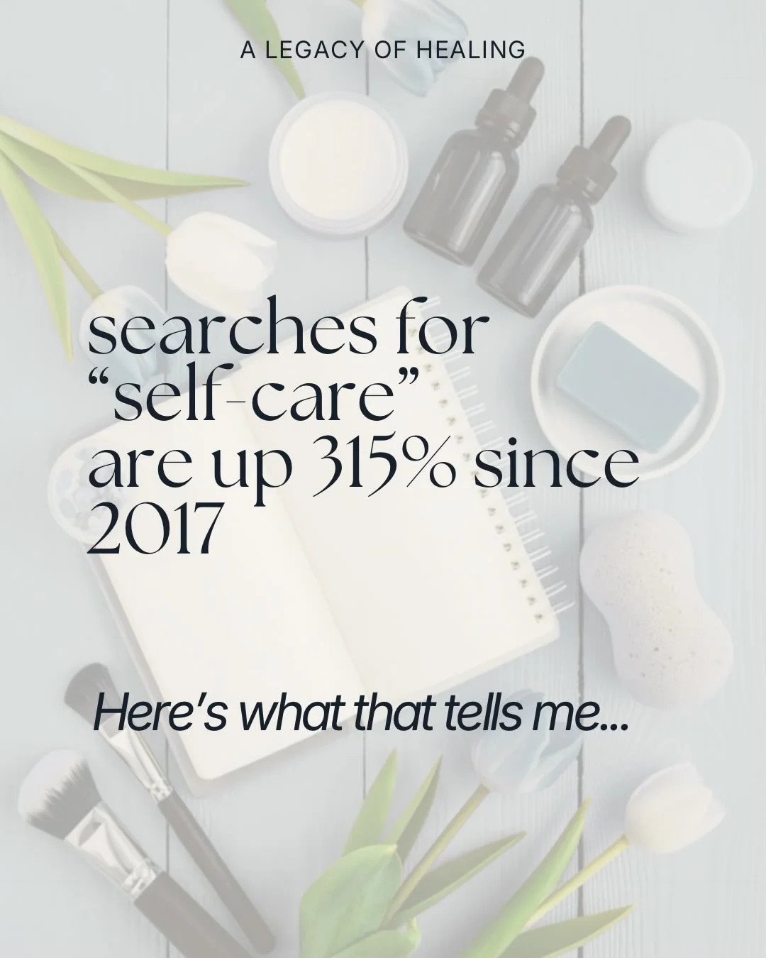 Searches for &ldquo;self-care&rdquo; are up 315%.

On the surface, that sounds hopeful.

Women are acknowledging that they have needs.
That they are allowed to have needs.

And yet&hellip;

In trying to keep up with self-care trends, we&rsquo;re beco