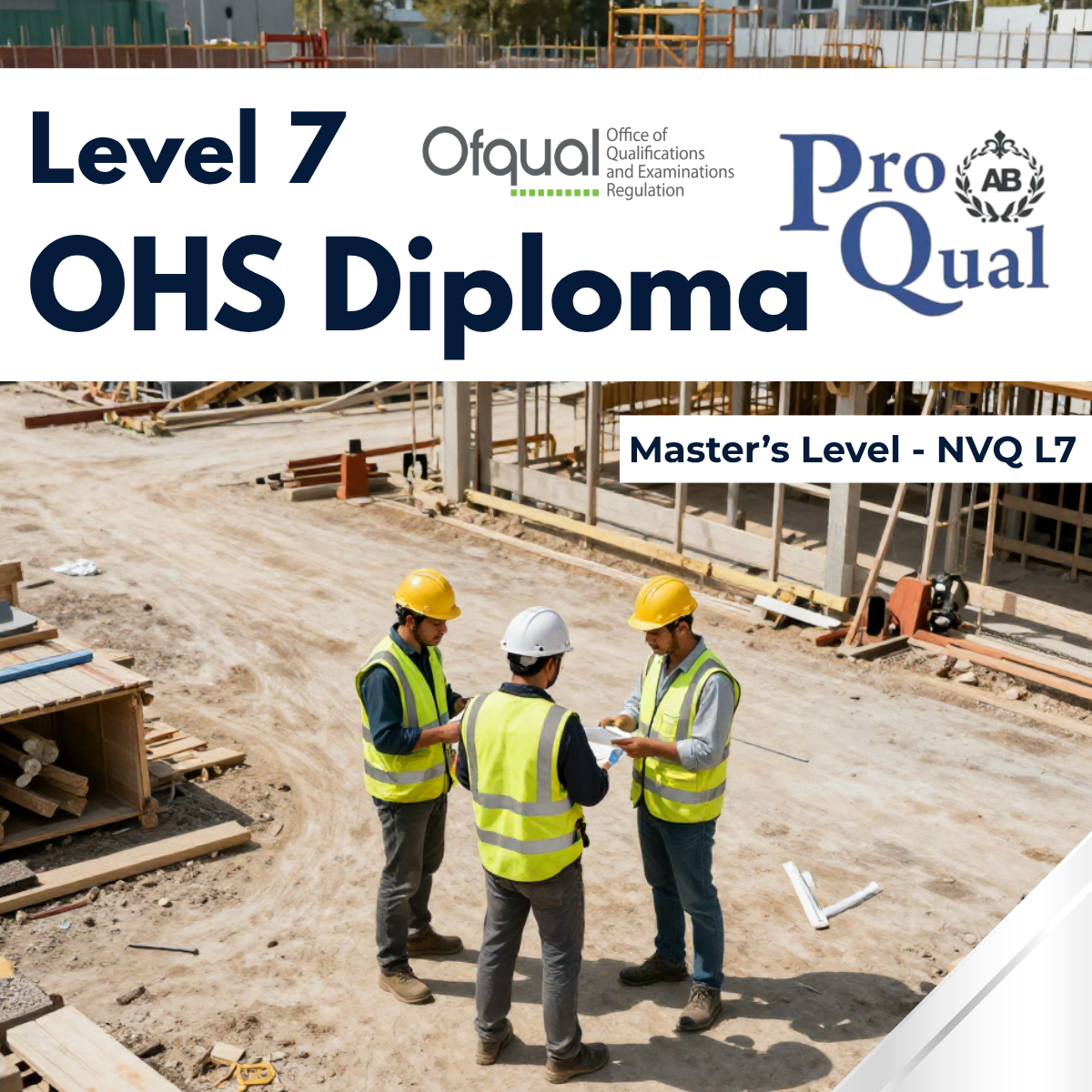 NVQ Level 7 Diploma in Strategic Health and Safety Leadership and Management