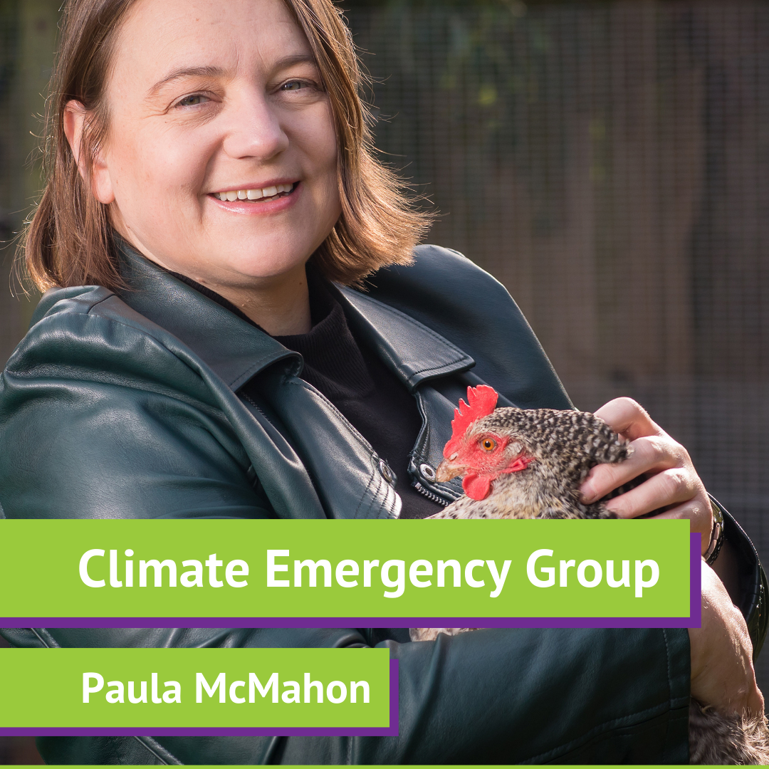 Portrait of a woman holding a chicken outdoors. Text overlay reads 'Climate Emergency Group' and 'Paula McMahon' in green and purple.