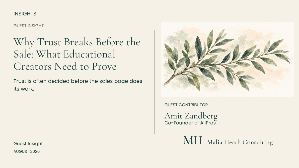 Why Trust Breaks Before the Sale: What Educational Creators Need to Prove