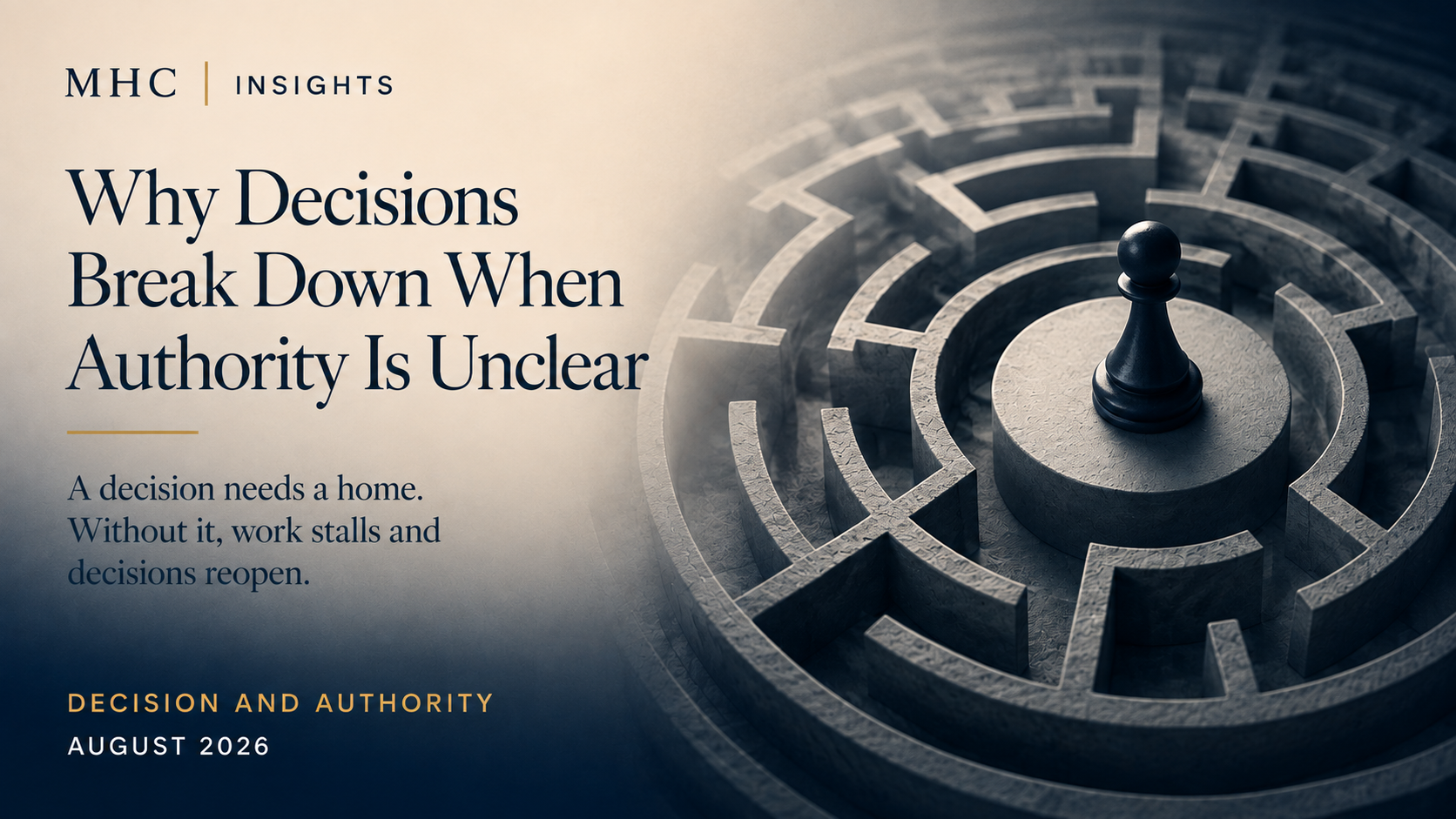 Why Decisions Break Down When Authority Is Unclear