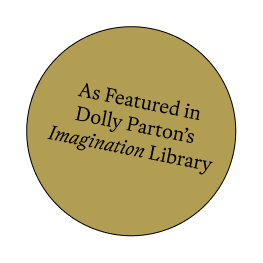 Gold-colored circle with black text that reads, "As Featured in Dolly Parson's Imagination Library."