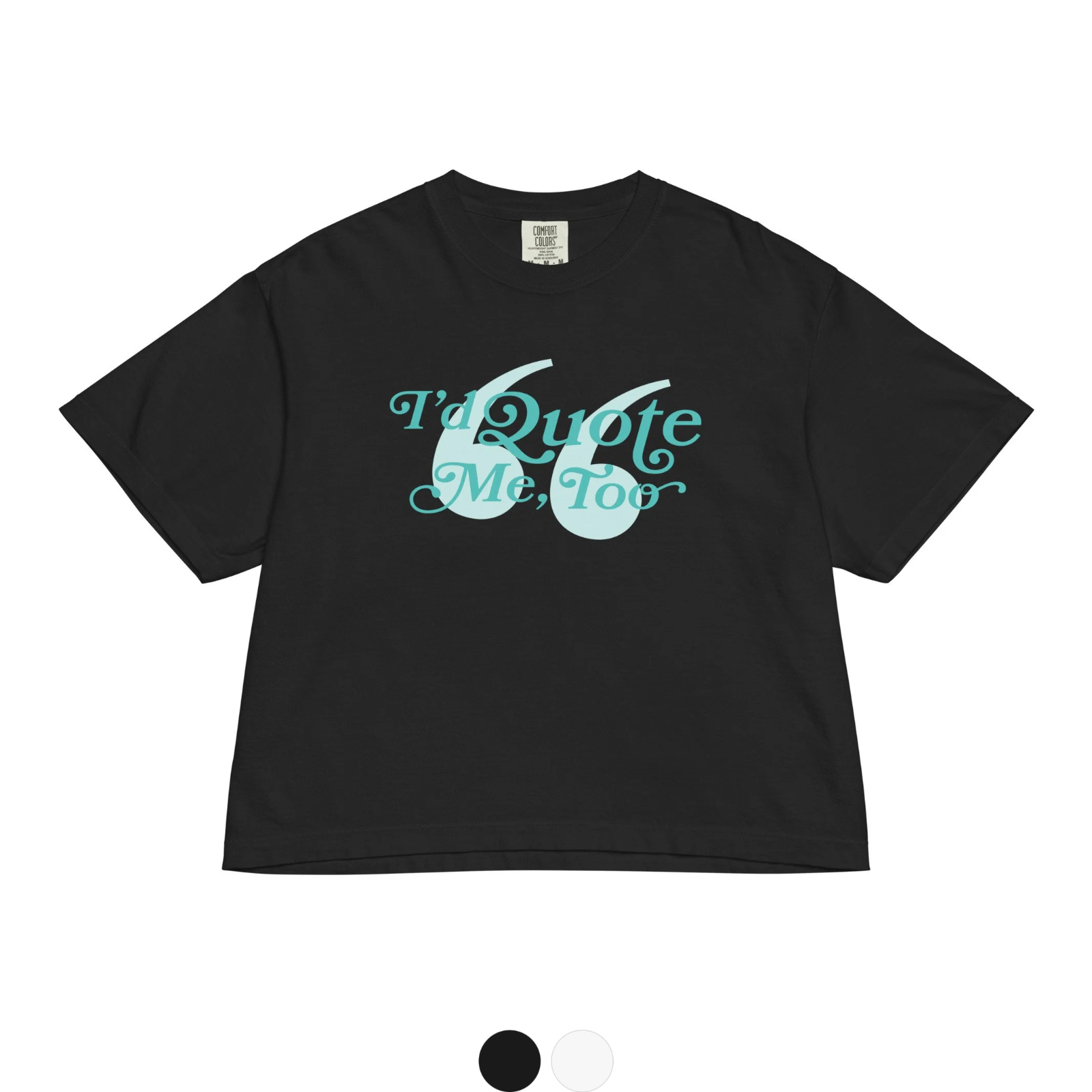 Quote Me Women’s Boxy Tee