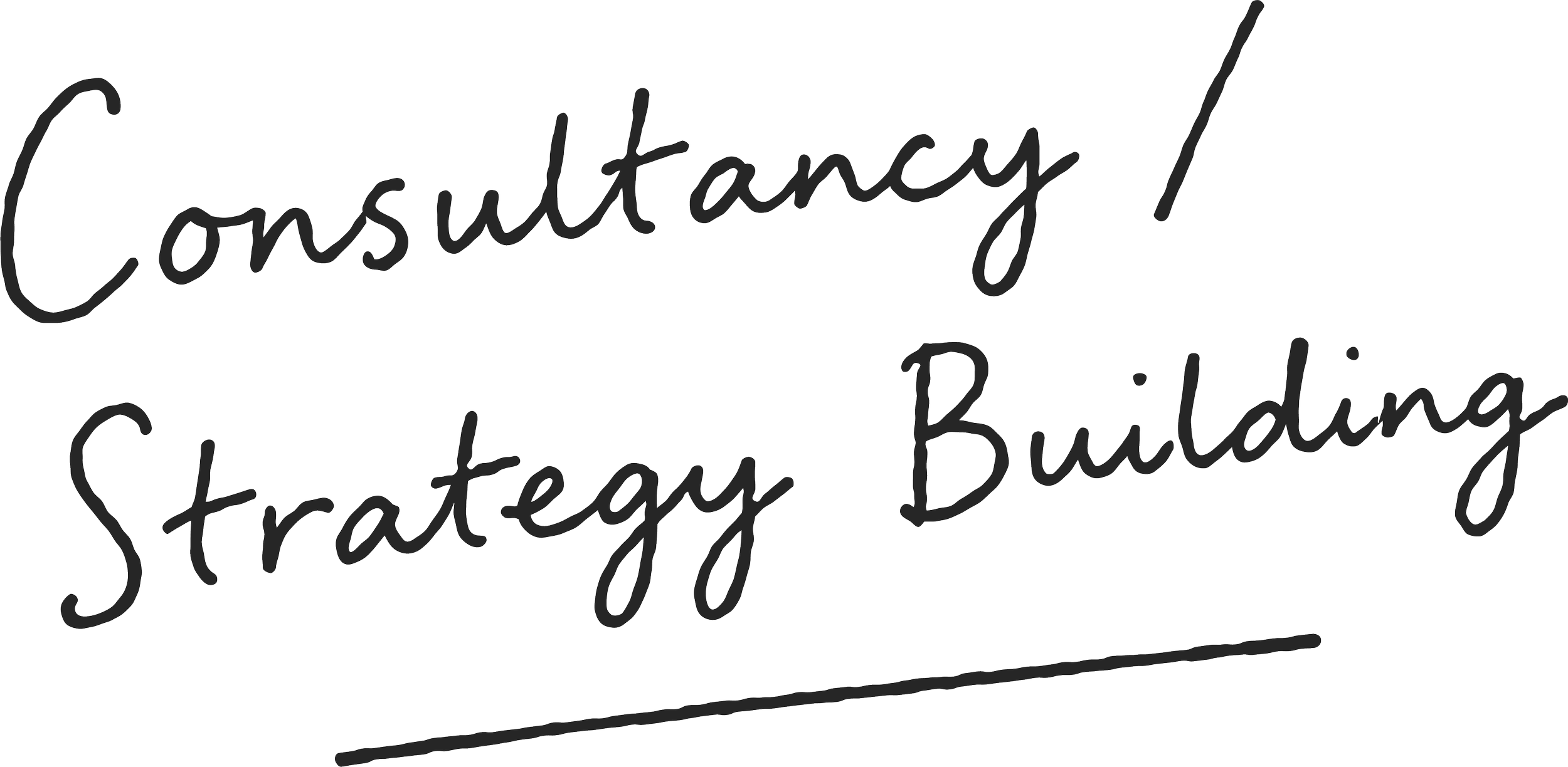 Handwritten text reads "Consultancy! Strategy, Building"