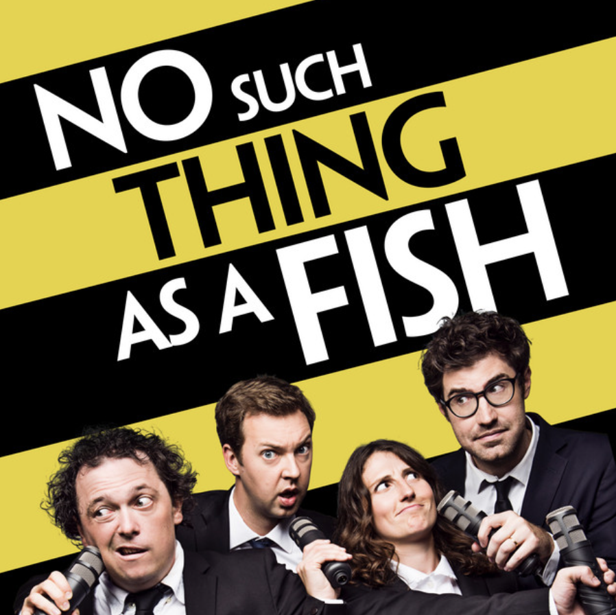 Poster with the phrase 'No such thing as a fish' and four people holding microphones, appearing confused.