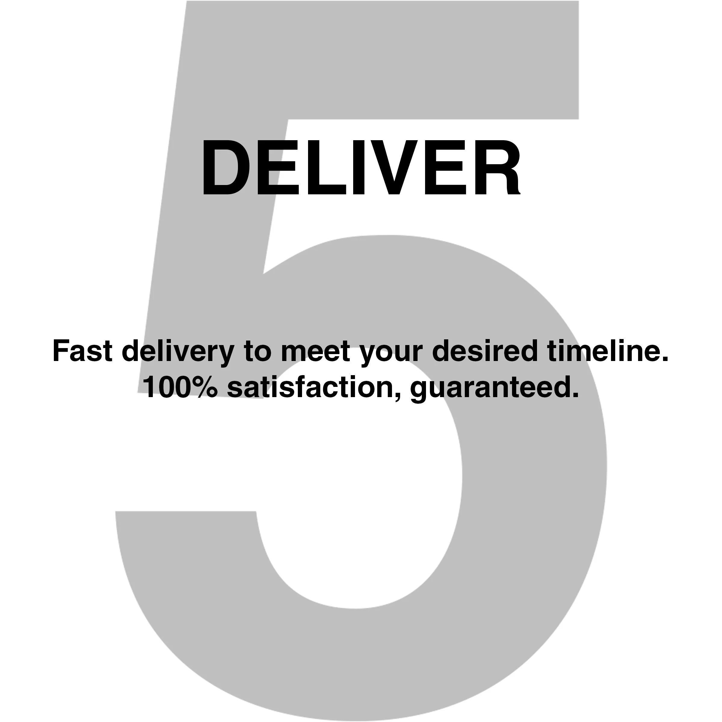 5 - DELIVER