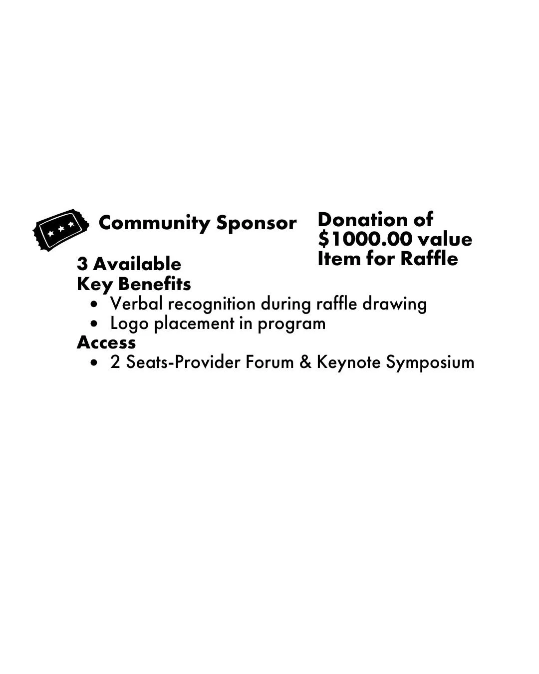 Community Sponsor-Donation of Raffle Item with value of $1000.00