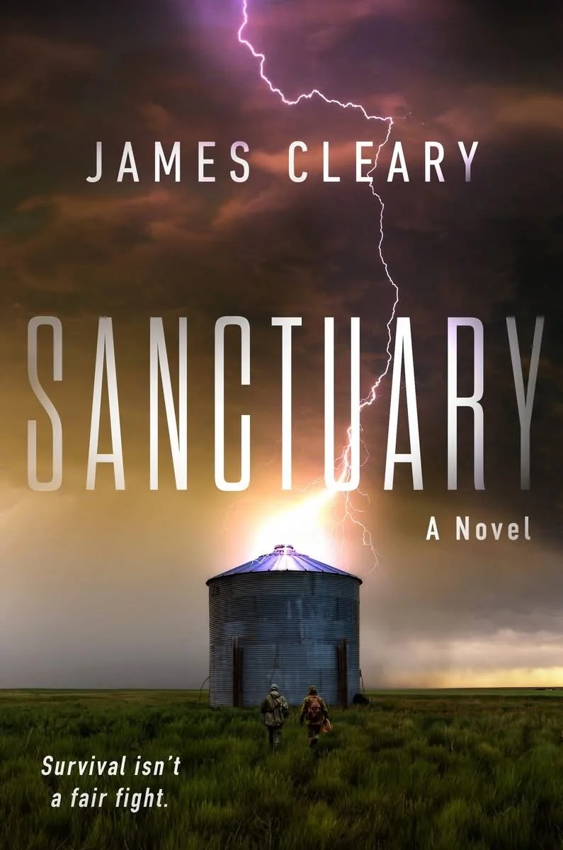 Book cover titled "Sanctuary" by James Cleary, featuring a lightning storm striking a silo in a green field with two soldiers walking towards it, and a tagline "Survival isn't a fair fight."