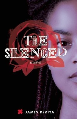Cover of a book titled 'The Silenced' by James DeVita, featuring half of a woman's face with dark hair and a red floral design.