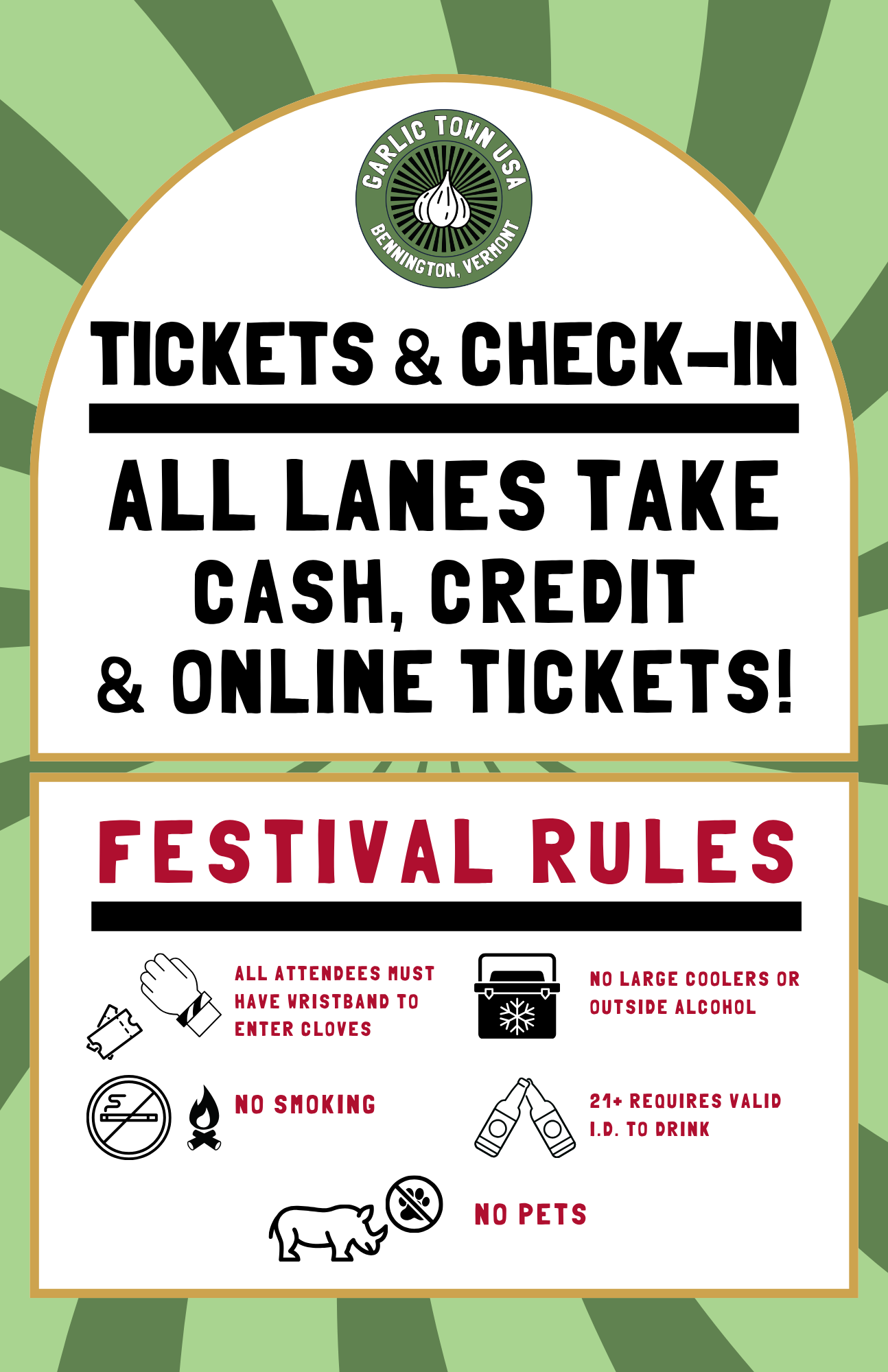 Sign for garlic town festival with tickets, check-in, and festival rules indicating no outside alcohol, smoking, pets, or large coolers; wristbands required for entry; must be 21+ with ID.