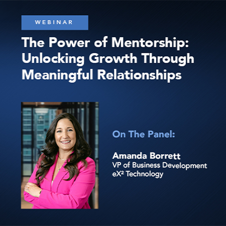 eX² Technology Joins FBA Women in Fiber Webinar on The Power of Mentorship: Unlocking Growth Through Meaningful Relationships