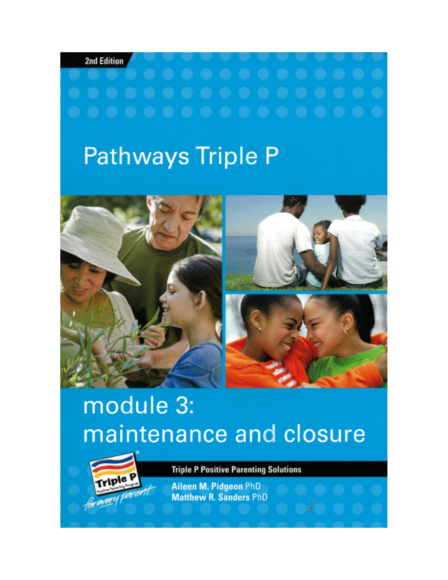 Pathways Module 3: Maintenance and Closure