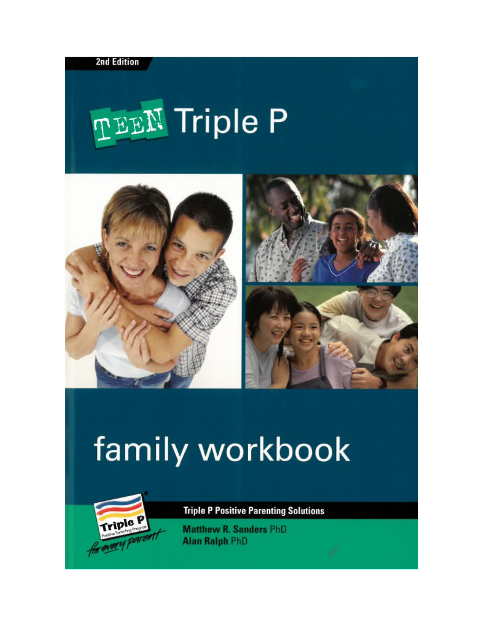 Every Parent's Teen Triple P Family Workbook