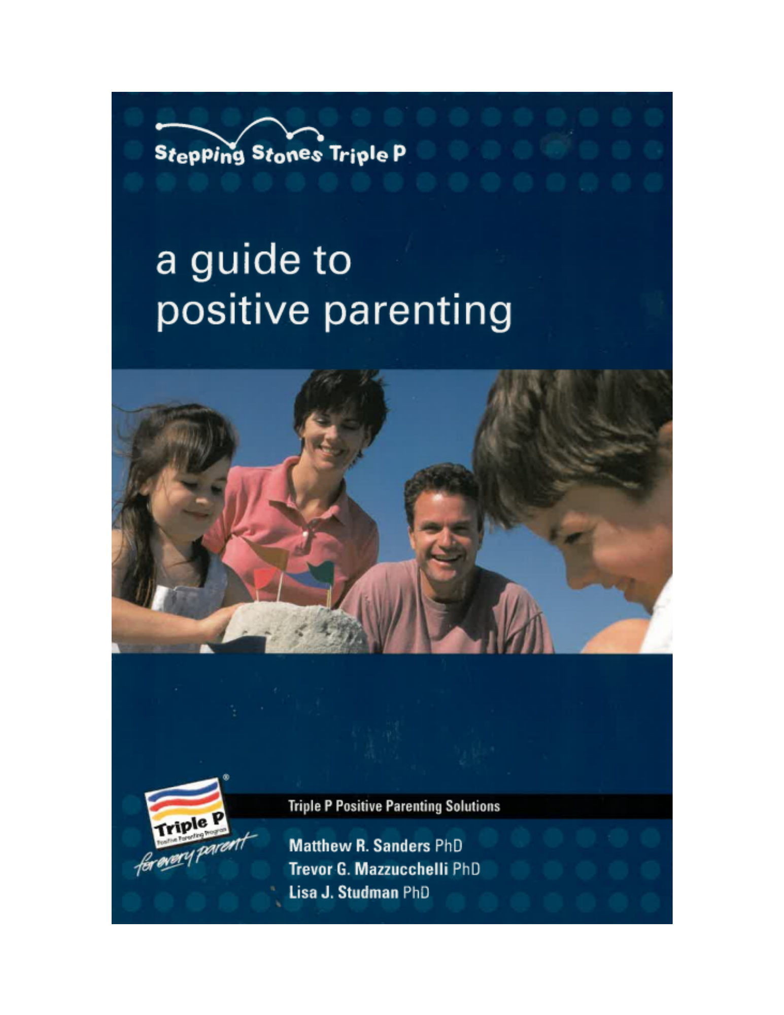 Stepping Stones: A Guide to Positive Parenting