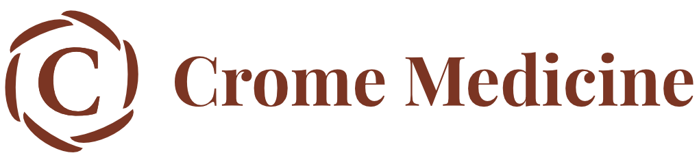 Crome Medicine