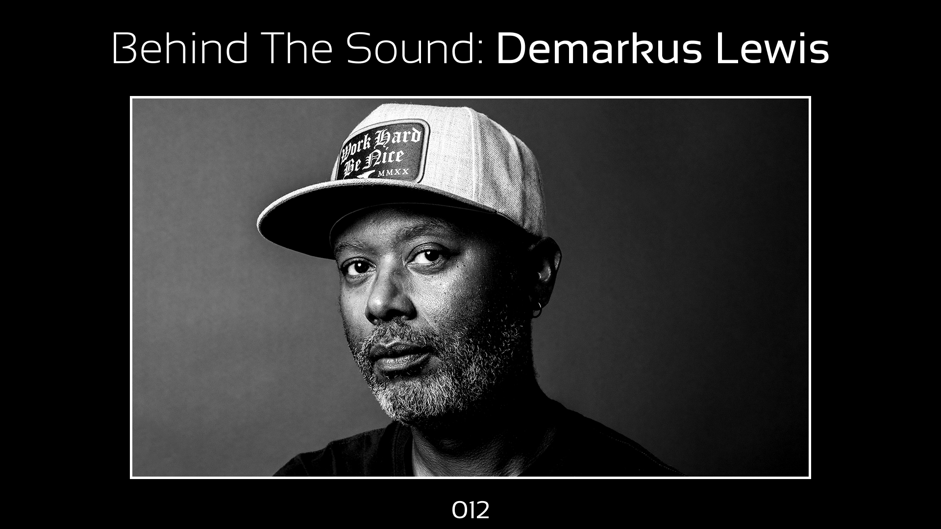 Behind The Sound: Demarkus Lewis