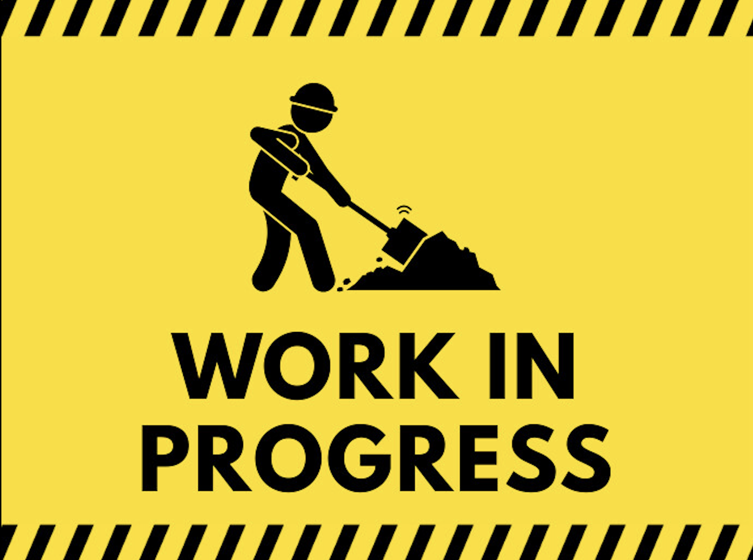 Segnale di cantiere con simbolo di un lavoro in corso, sfondo giallo, scritta in italiano e inglese 'Work in Progress'.