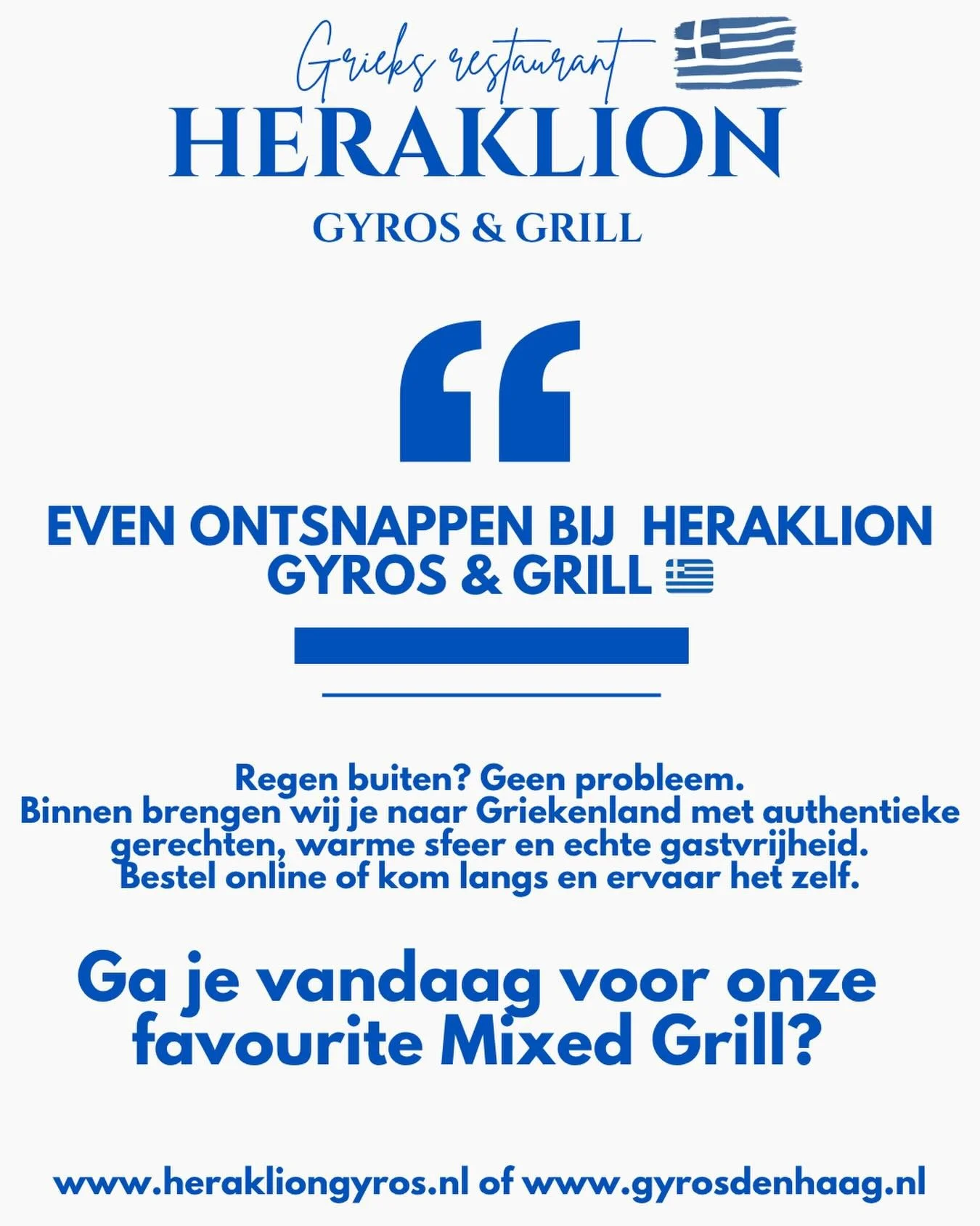 Het weer zit vandaag misschien niet mee&hellip;
maar bij Heraklion Gyros &amp; Grill stap je direct in de sfeer van Griekenland 🇬🇷

Geniet van onze verse, authentieke Griekse gerechten in een warme en gezellige omgeving.

Geen zin om naar buiten te