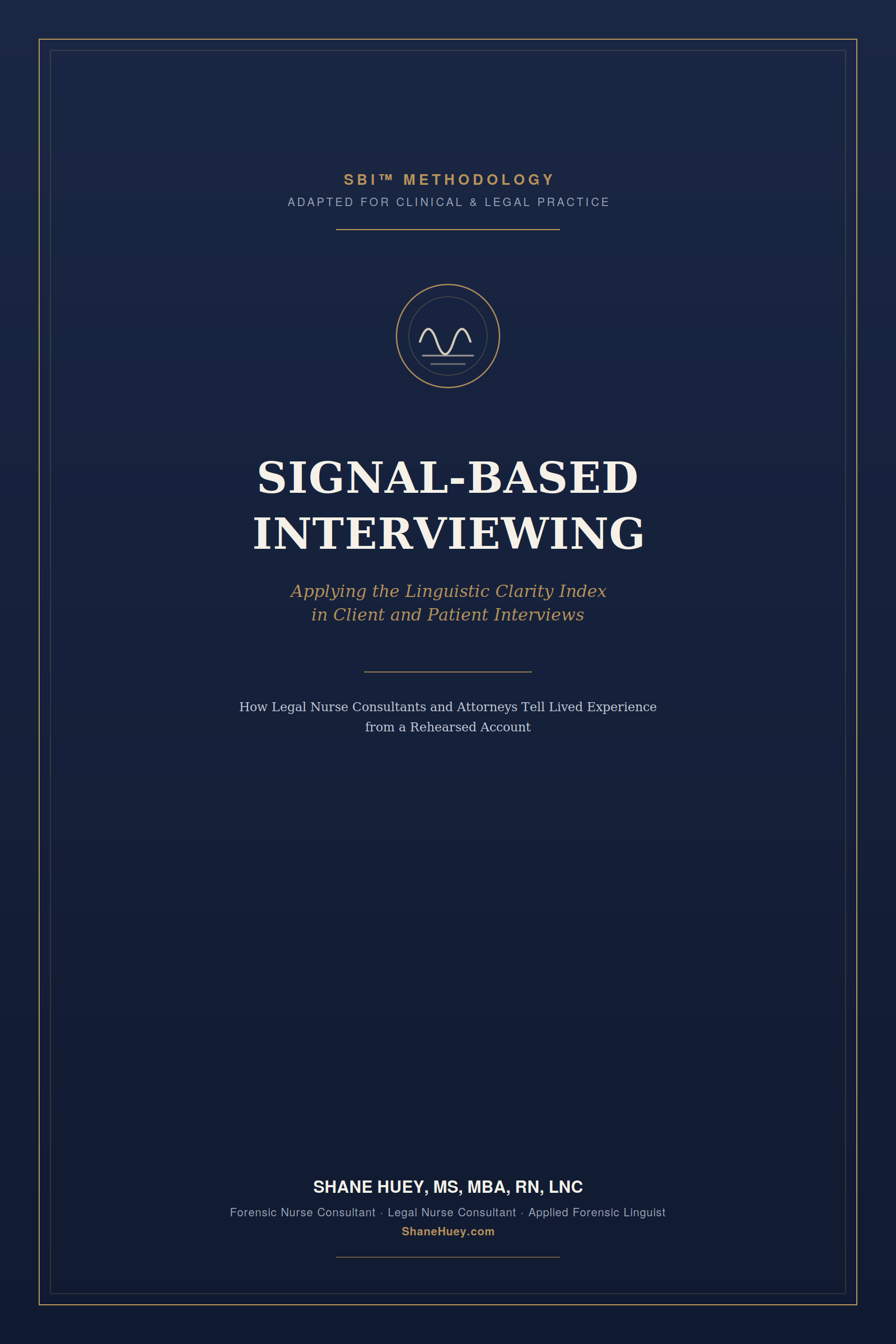 Signal-Based Interviewing: Applying the Linguistic Clarity Index in Client and Patient Interviews