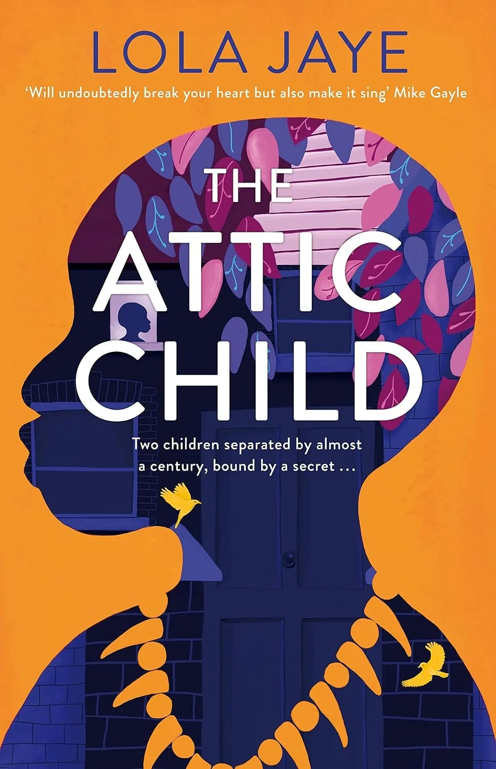 The Attic Child: A Novel by Lola Jaye