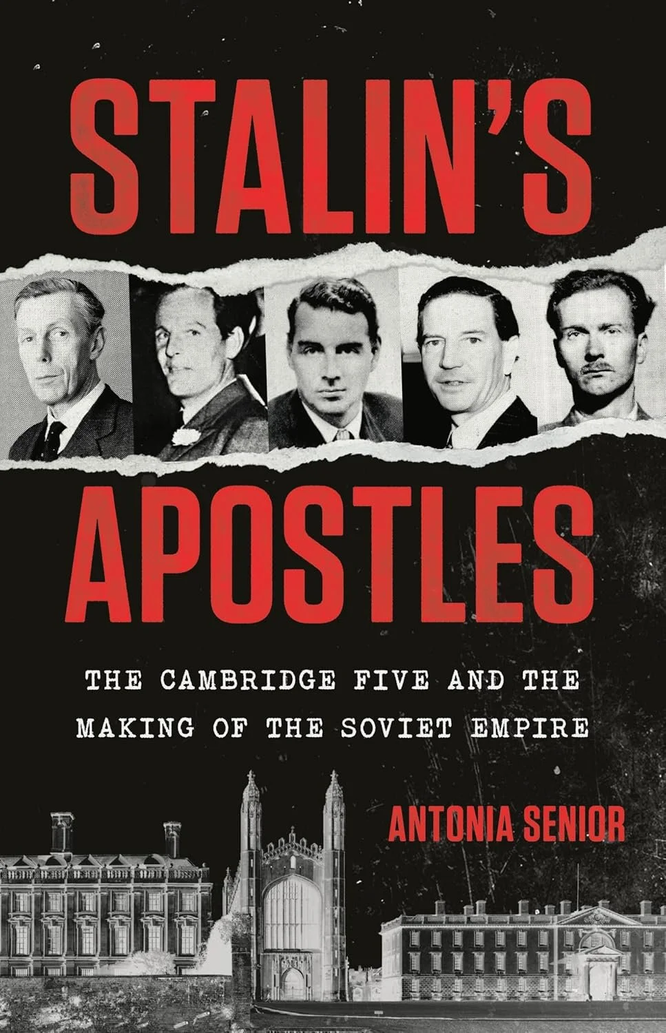 Stalin's Apostles by Antonia Senior