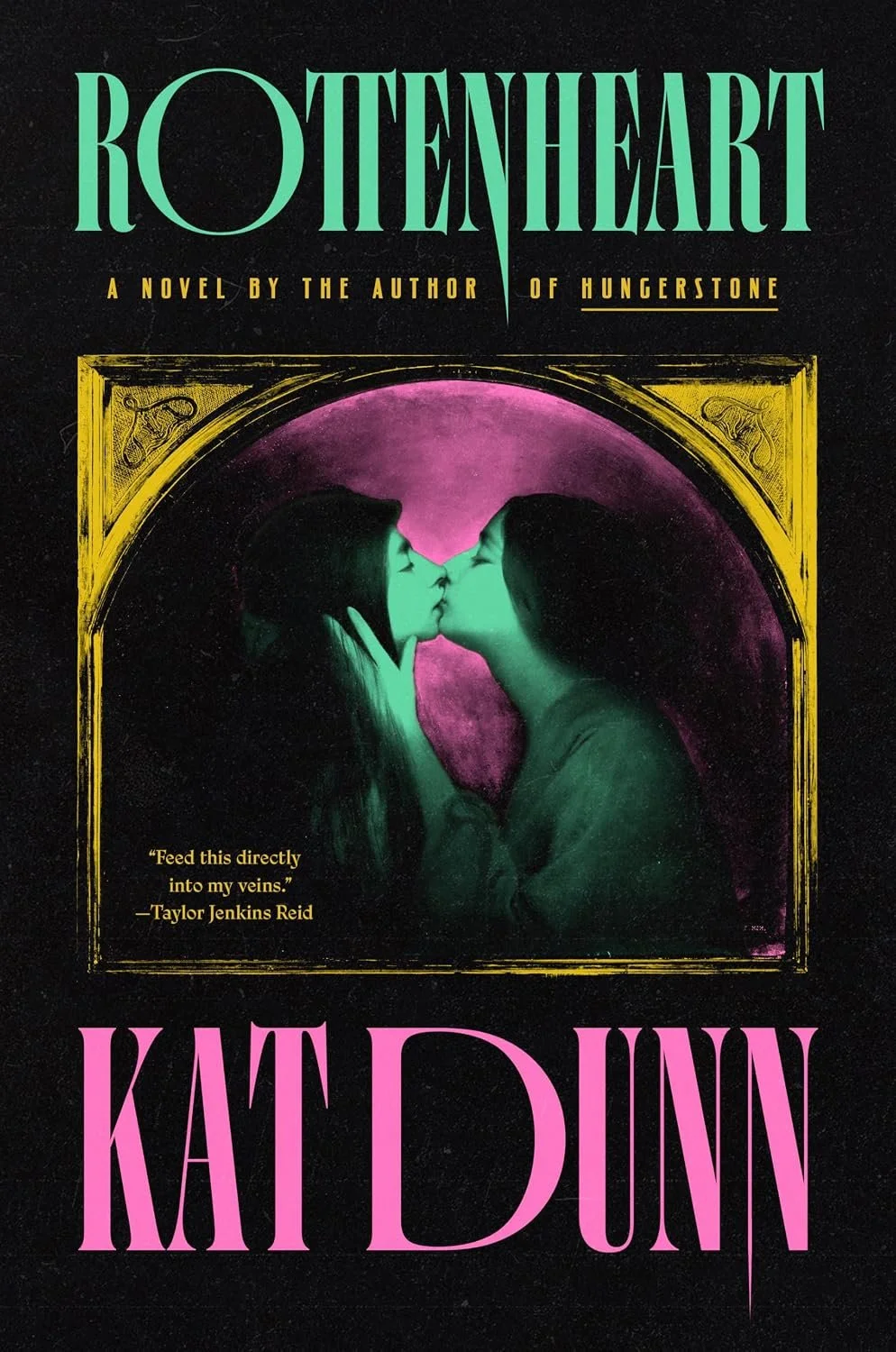 Rottenheart by Kat Dunn