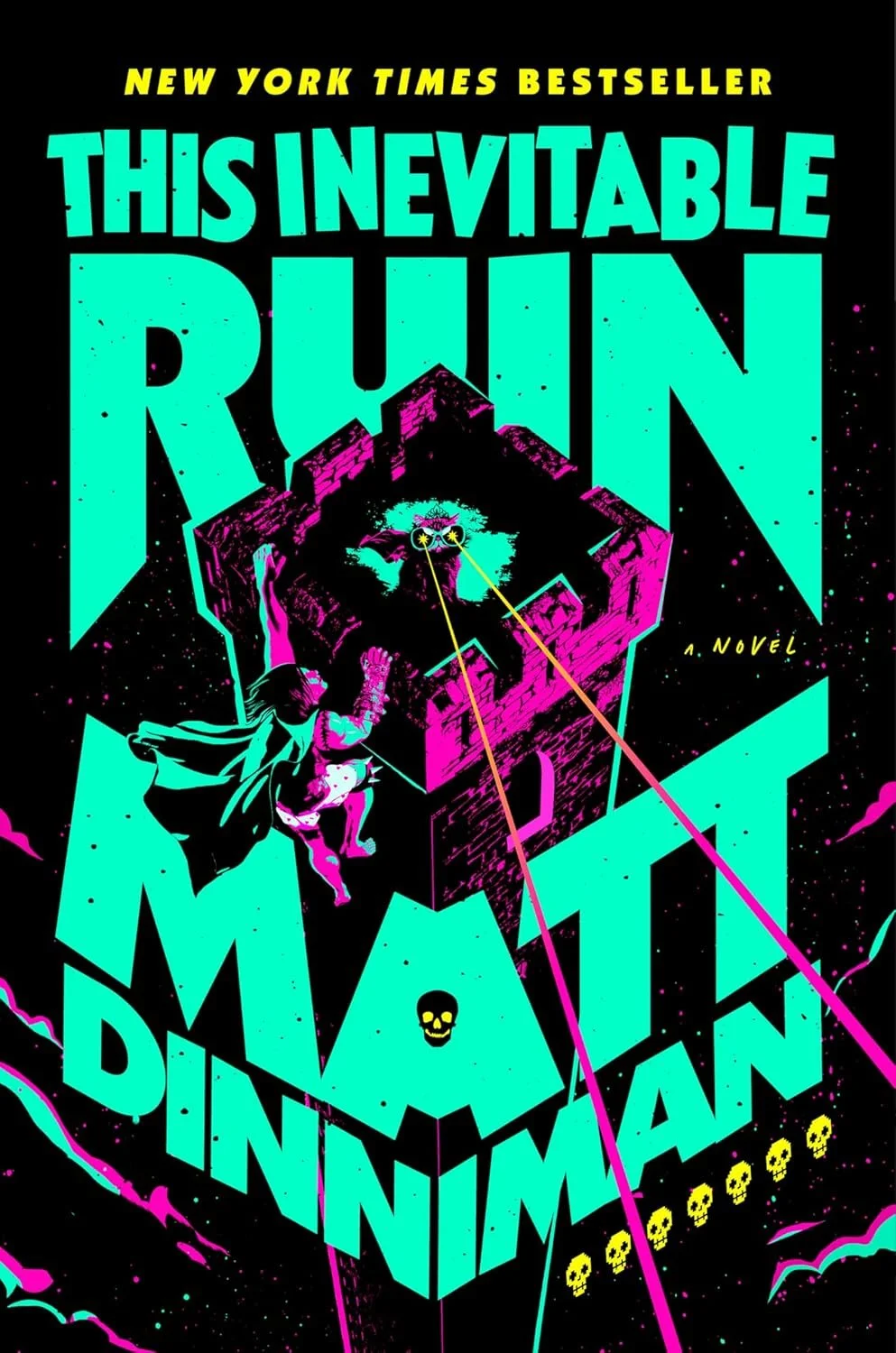 This Inevitable Ruin (Dungeon Crawler Carl) by Matt Dinniman