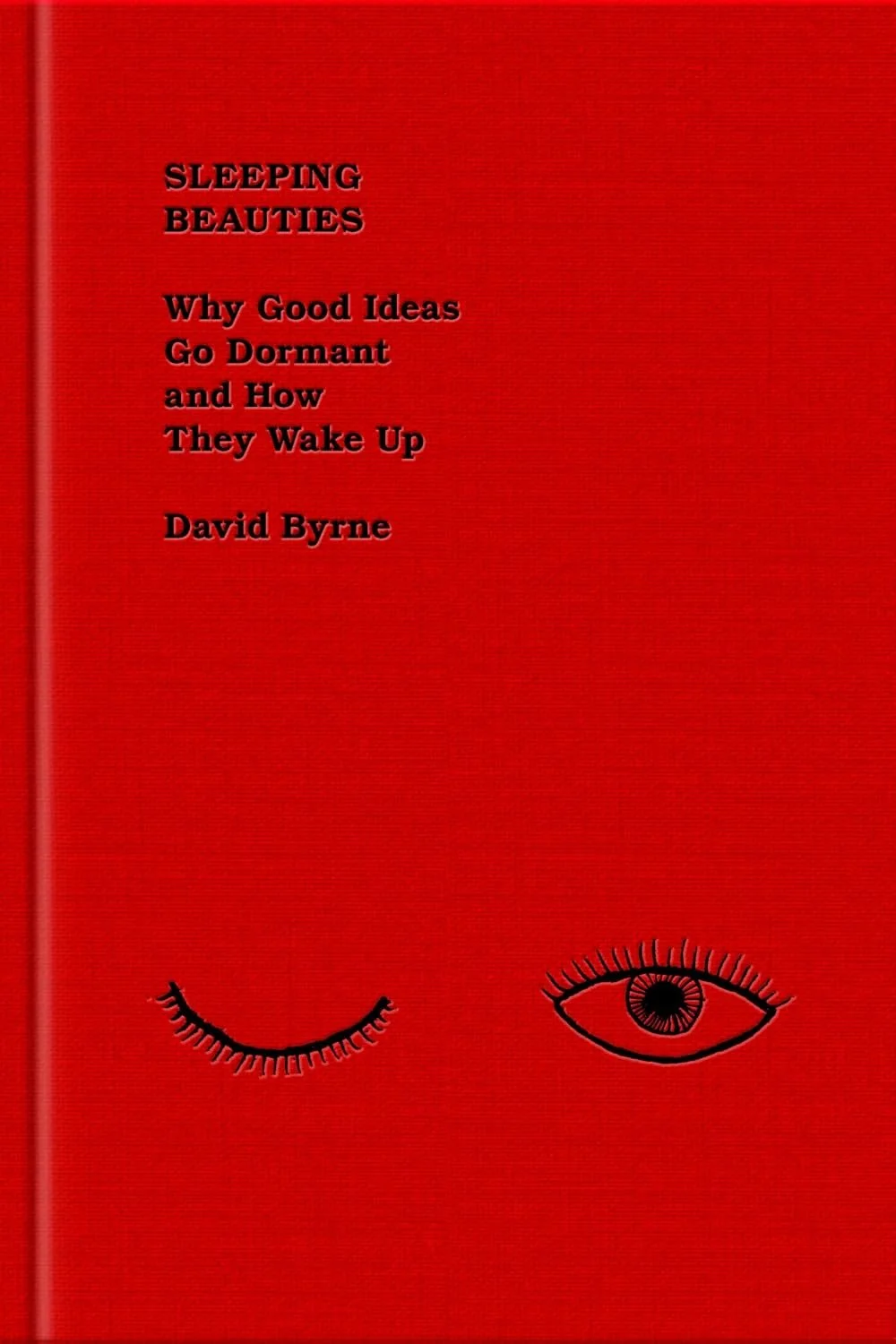 Sleeping Beauties by David Byrne