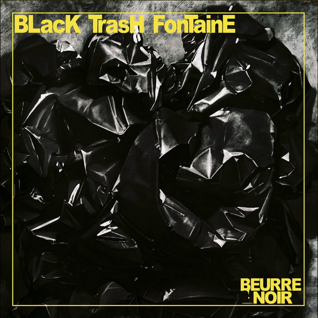 Black Trash Fontaine Vinyl