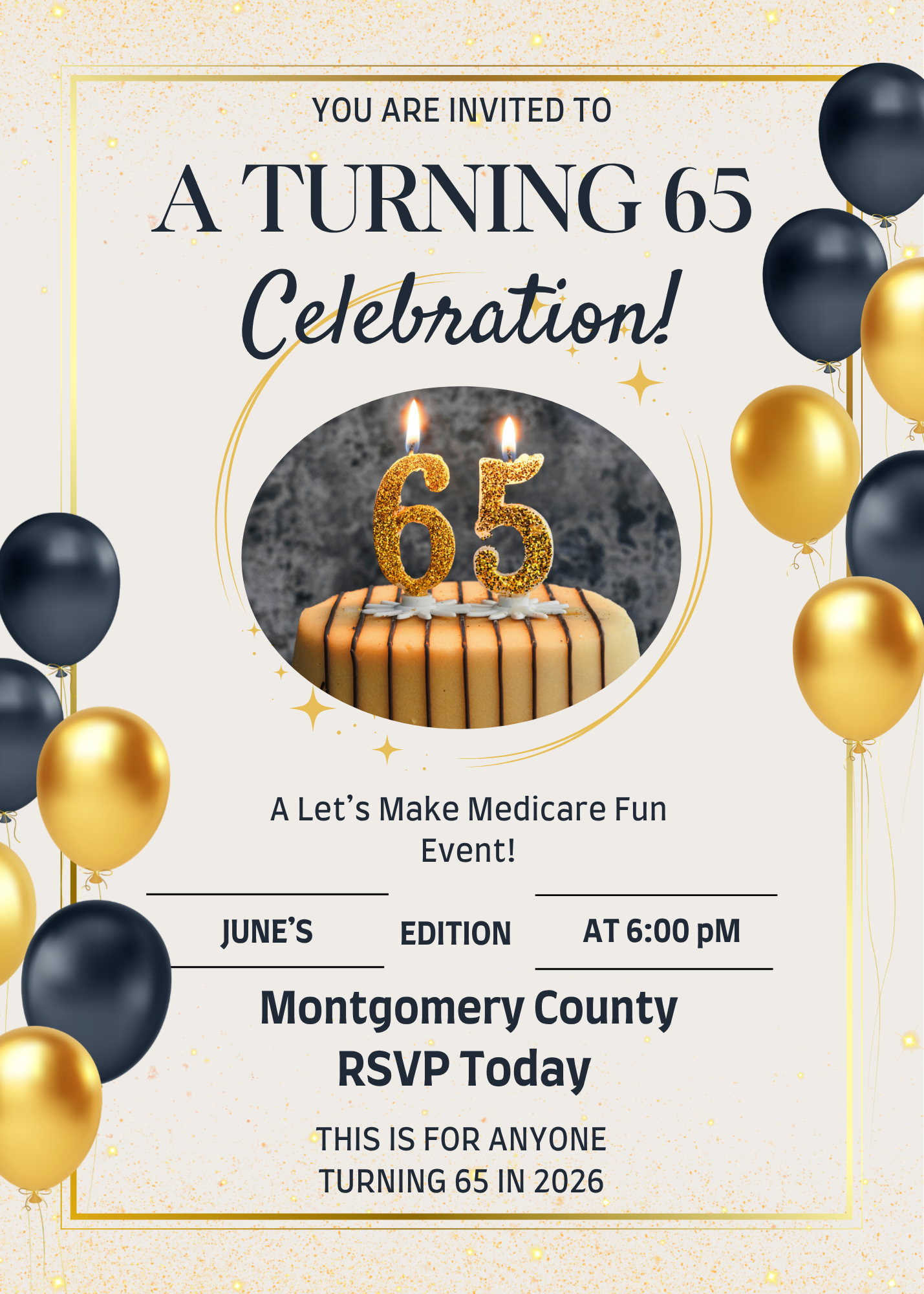 Turning 65 Celebration - June's Edition!