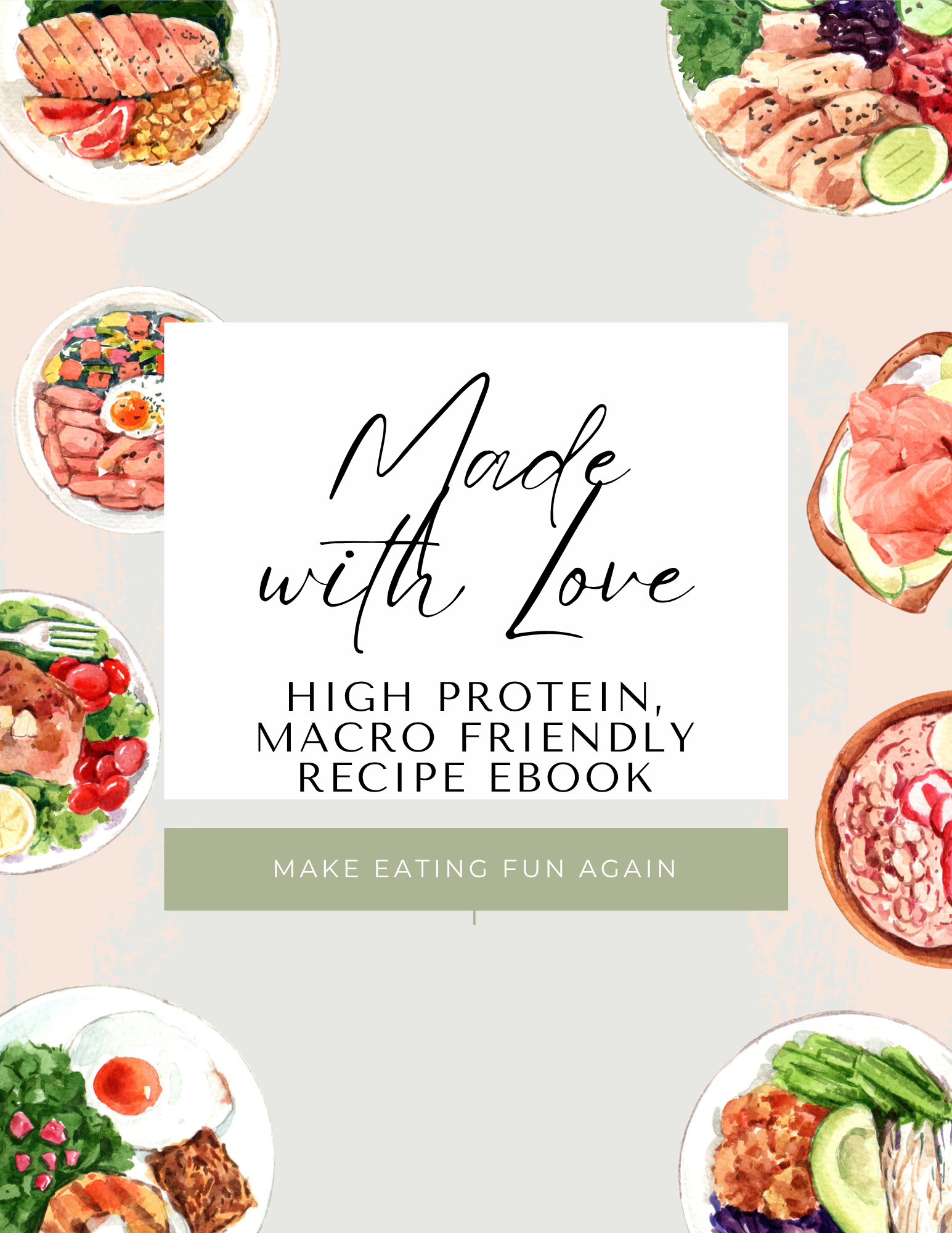 High Protein & Macro Friendly Recipe Ebook