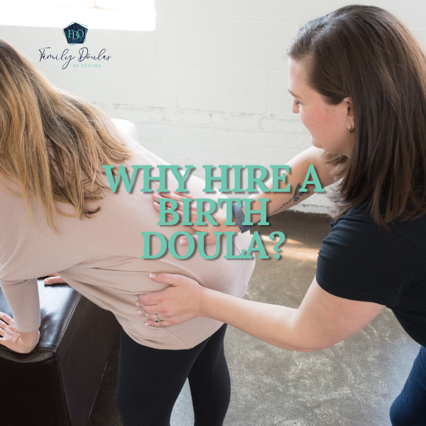 Why Hire a Birth Doula?