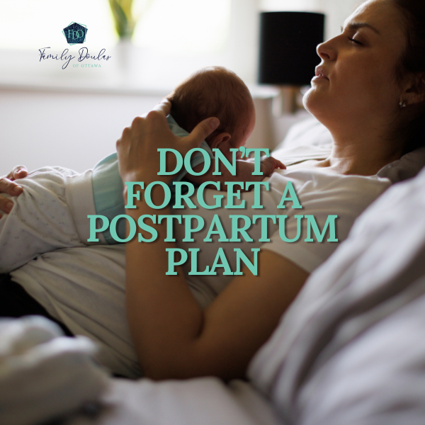Don’t Forget a Postpartum Plan
