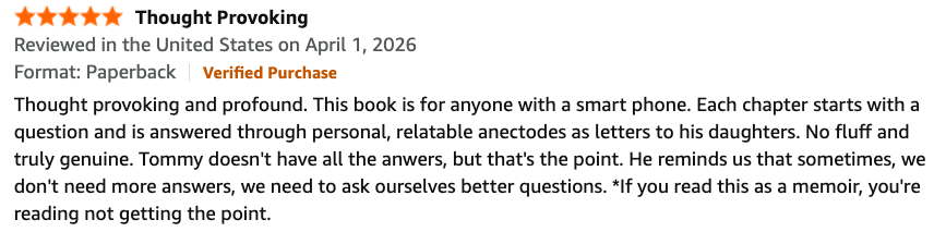 Book review titled 'Thought Provoking' with 5 stars, reviewed in the United States on April 1, 2026, for the paperback edition, marked as a verified purchase. The review describes the book as profound, relatable, with personal anecdotes, and emphasizes the importance of asking better questions.
