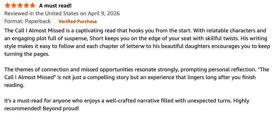 Book review with five-star rating, review date April 9, 2026, for a paperback titled 'The Call I Almost Missed', praising its captivating story, relatable characters, and engaging plot.