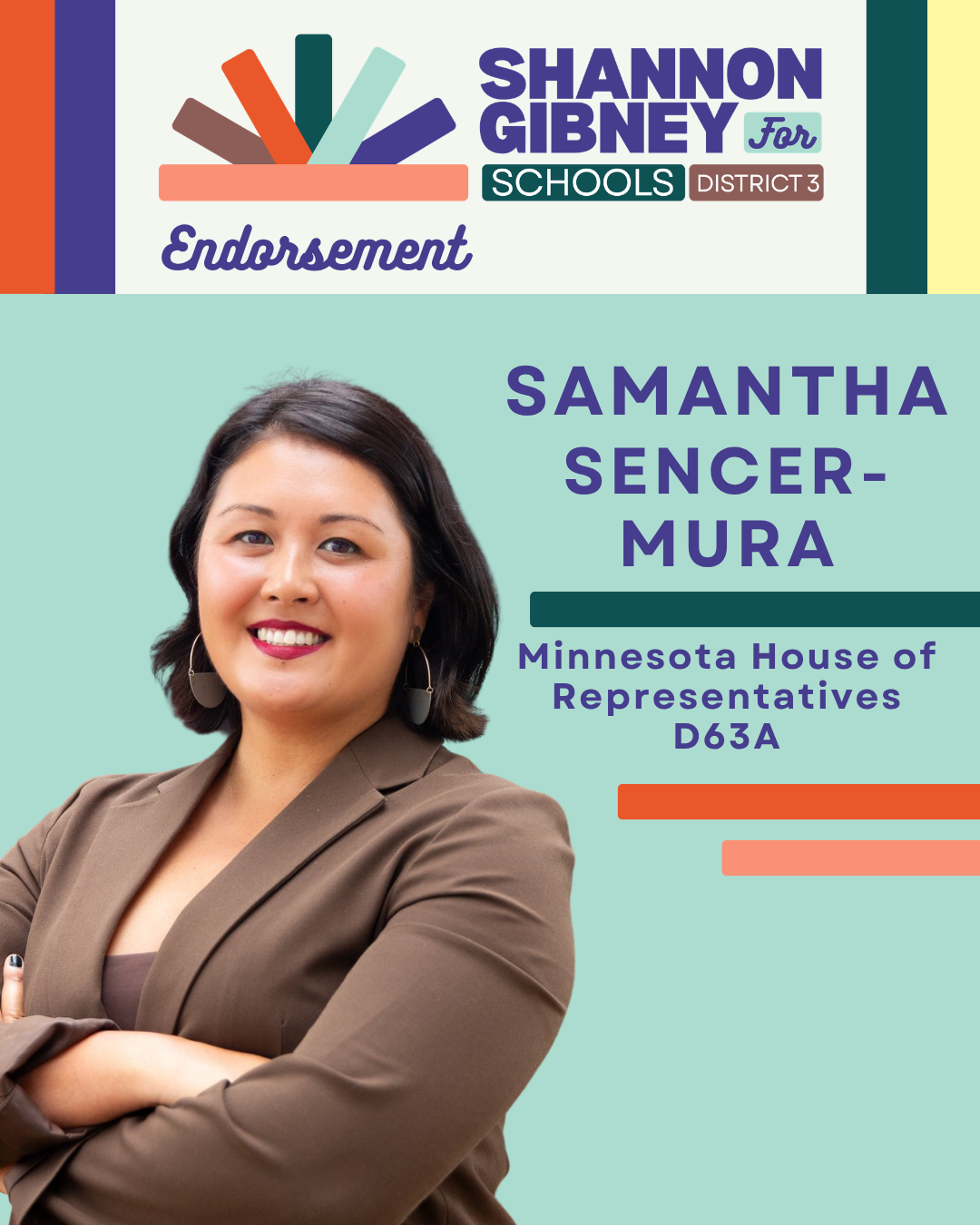 Campaign poster featuring Representative Samantha Sencer-Mura, a smiling woman in a brown blazer with crossed arms. Samantha has endorsed Shannon Gibney for Minneapolis School Board, District 3.