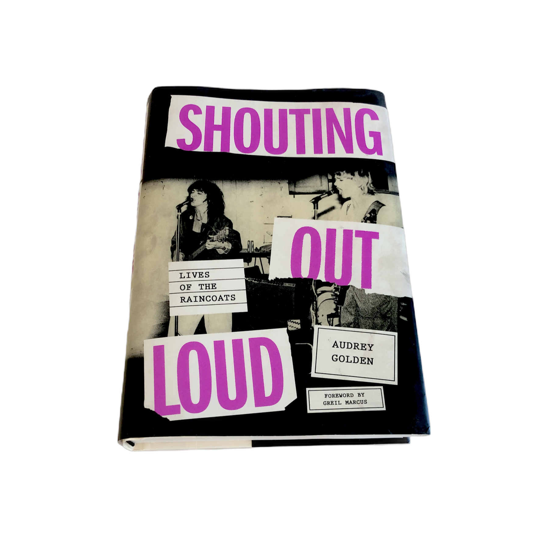 Shouting Out Loud - The Raincoats