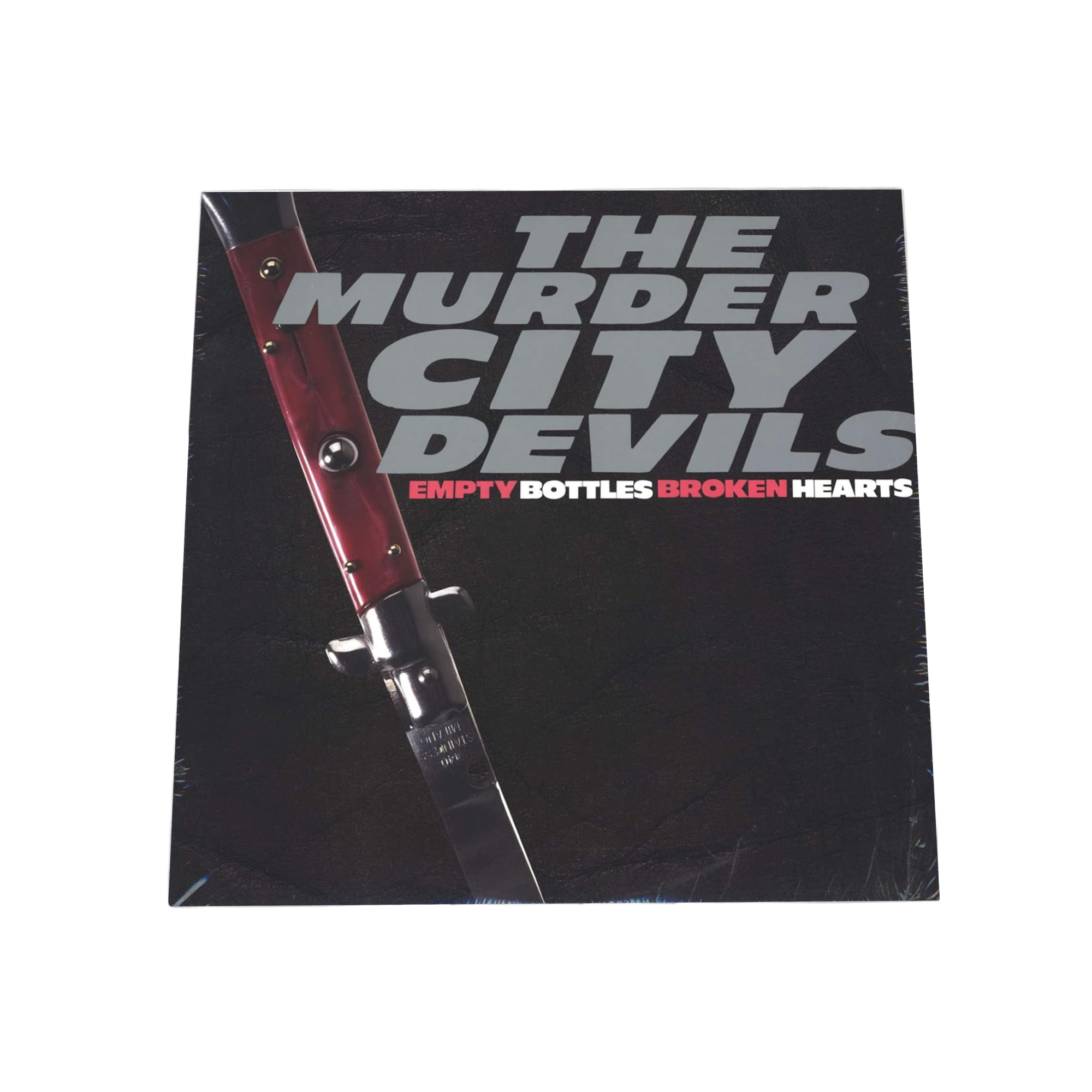 The Murder City Devils - Empty Bottles Broken Hearts