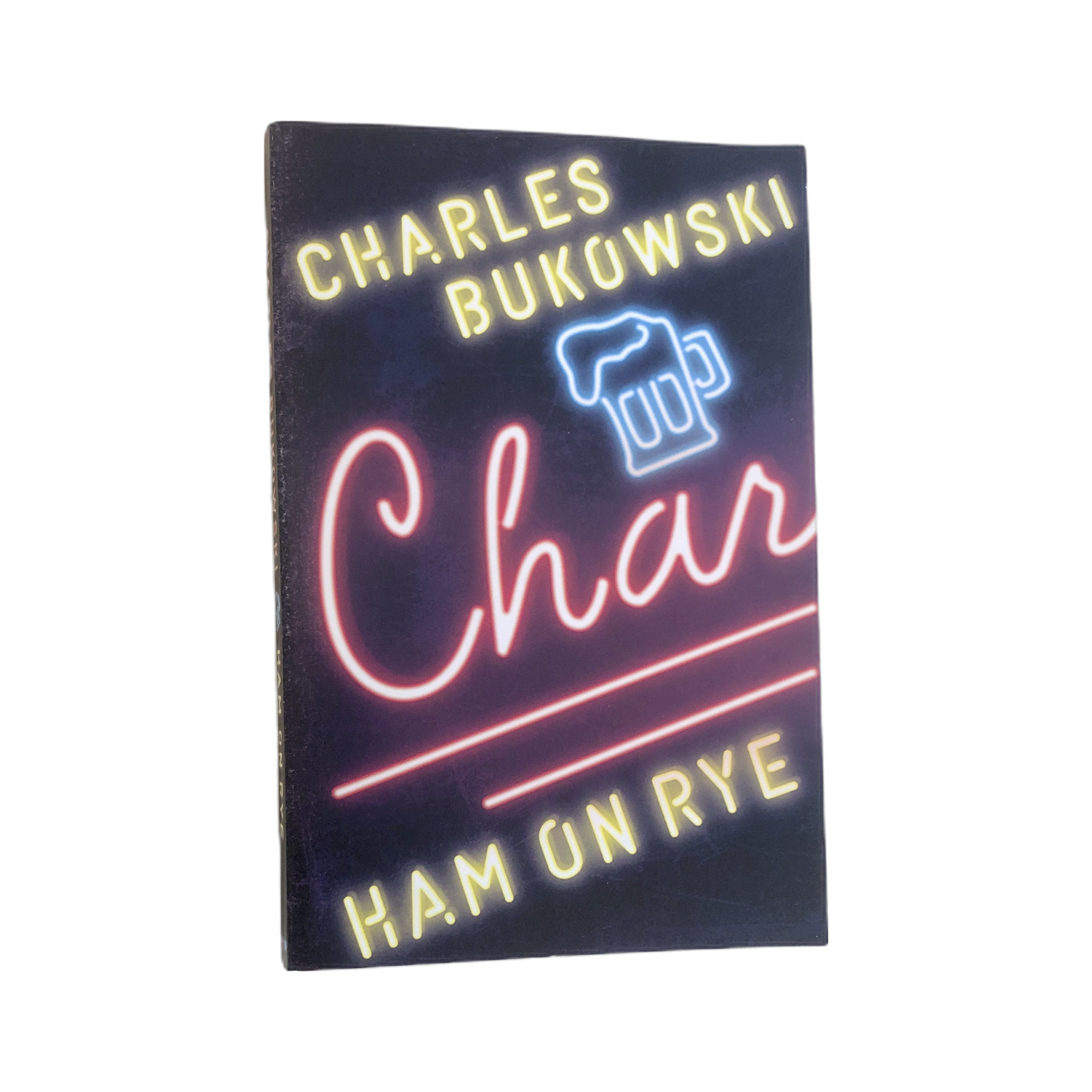 Ham on Rye - Charles Bukowski
