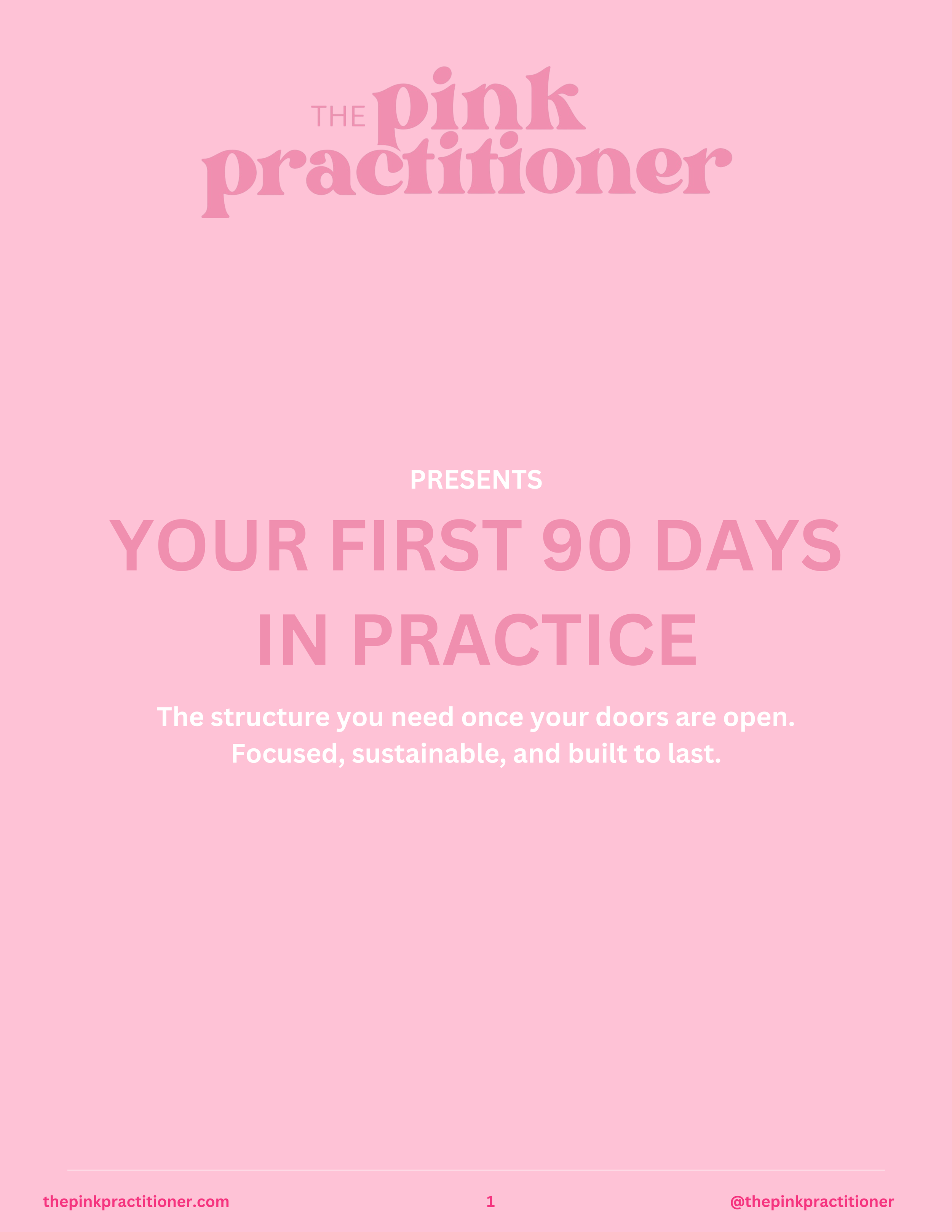 Your First 90 Days in Practice Guide