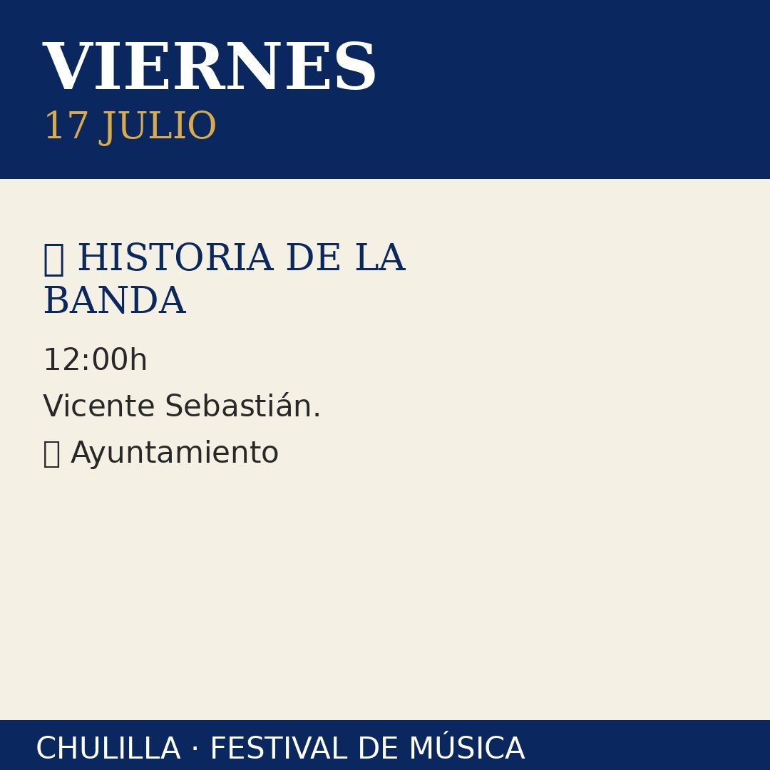 Información sobre un evento en Chullla, Festival de Música, con fecha viernes 17 de julio, una charla titulada 'Historia de la Banda' a las 12:00h, impartida por Vicente Sebastián en el Ayuntamiento.