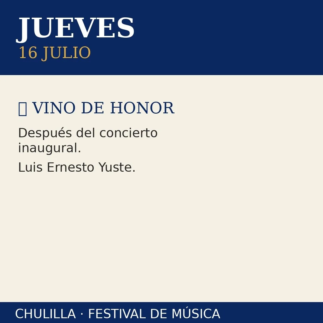 Cartel de evento musical en Chilli, que indica que el jueves 16 de julio habrá vino de honor después del concierto inaugural de Luis Ernesto Yuste en un festival de música.