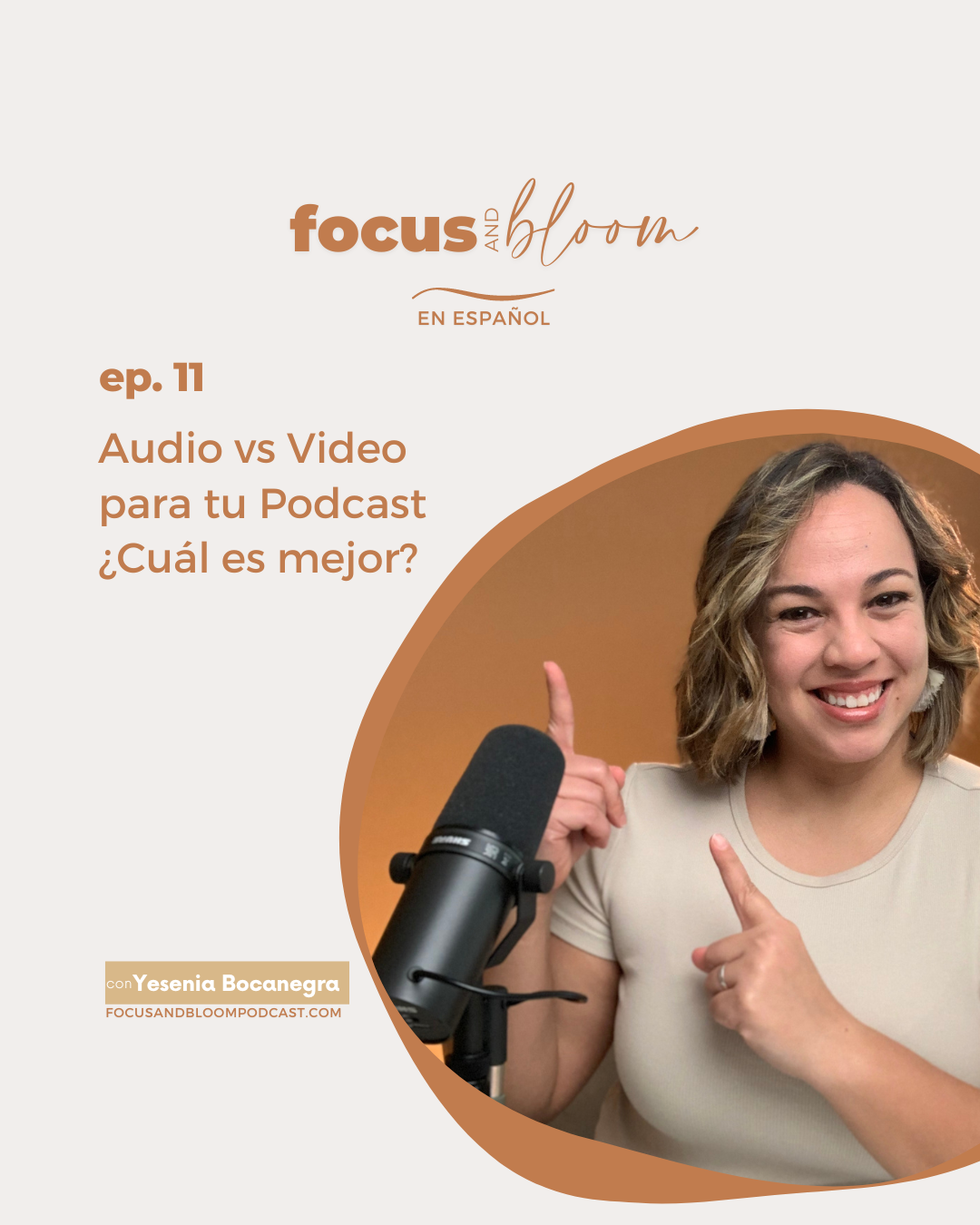 Episodio 11: Audio vs Vídeo para tu Podcast ¿Cuál es mejor?