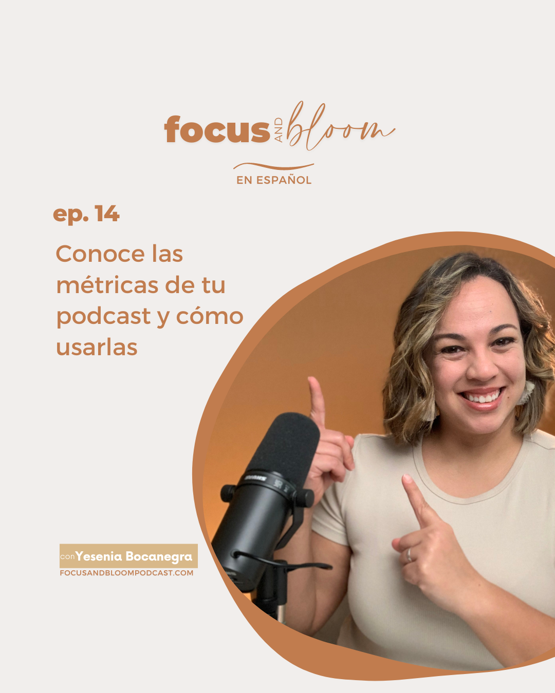 Episodio 14: Conoce las métricas de tu podcast y Cómo usarlas