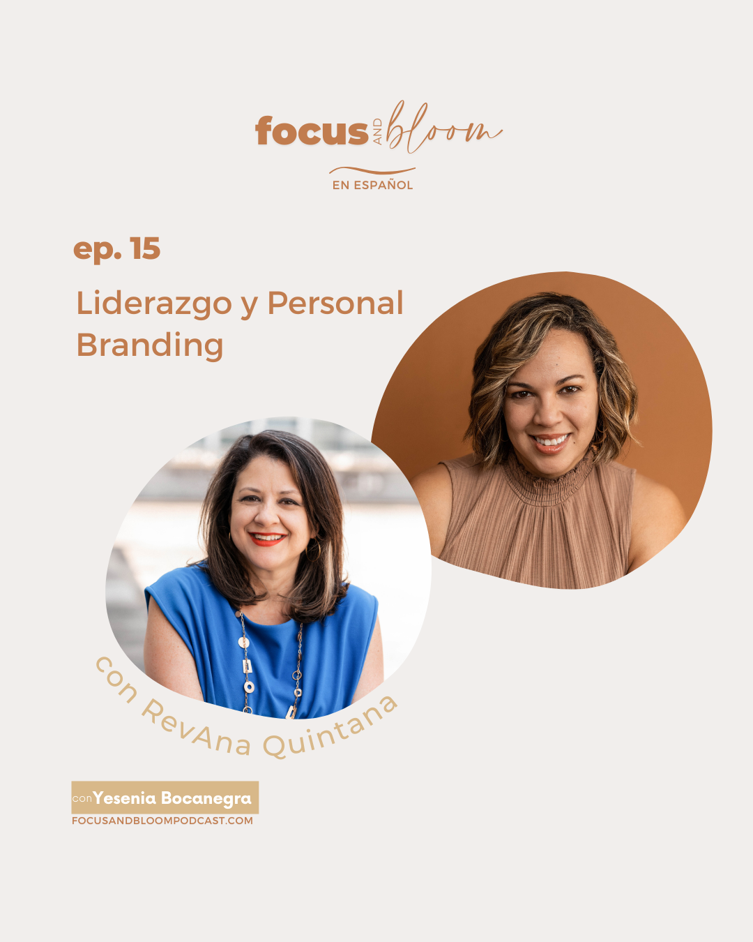 Episodio 15: Liderazgo y Personal Branding con RevAna Quintana
