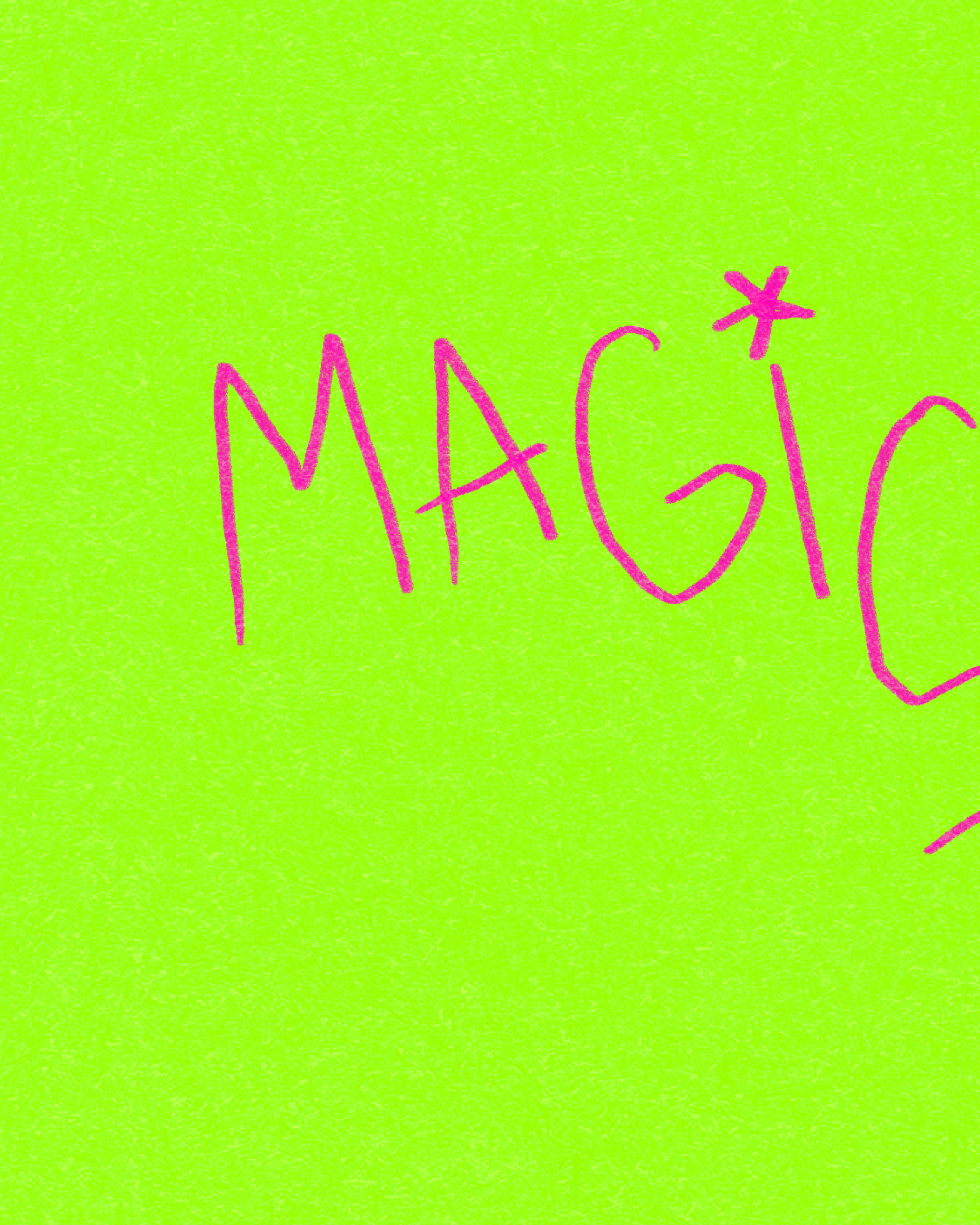 Magical things will happen
