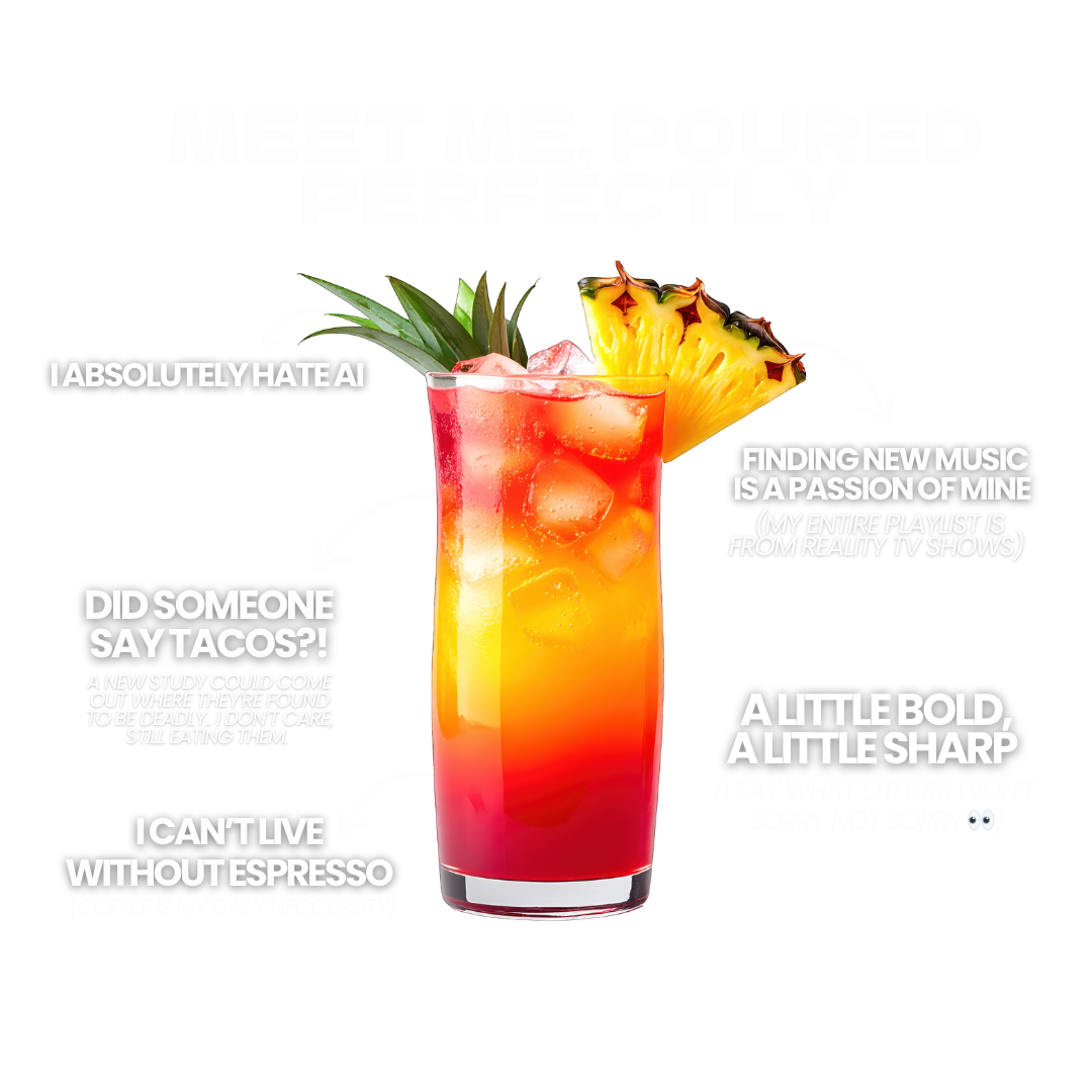 A colorful tropical cocktail with pineapple slices and pineapple leaves garnished on a tall glass filled with ice, with overlayed humorous text comments around the drink.