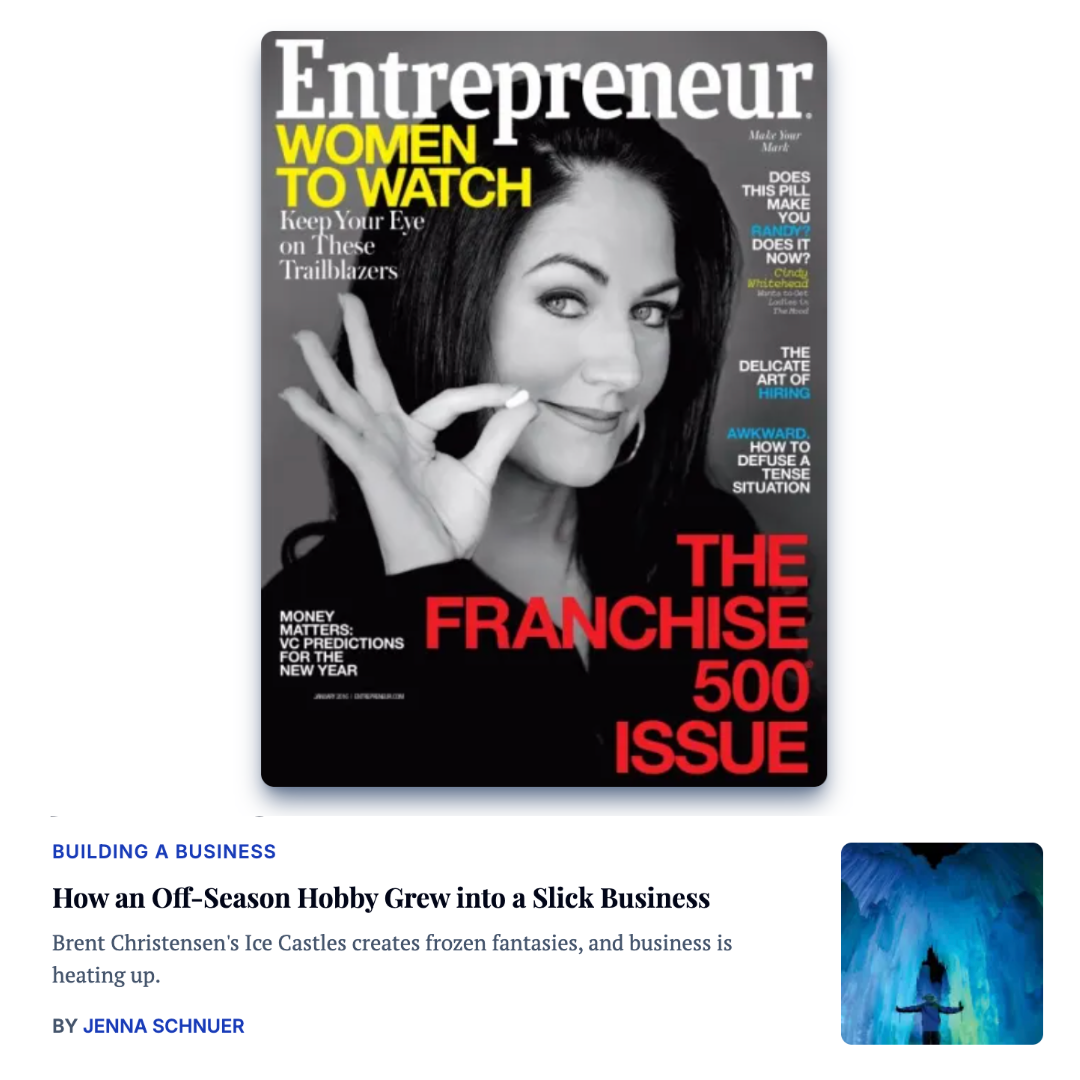 The cover of the January 2016 issue of Entrepreneur magazine featuring a black-and-white photo of a woman making an OK sign with her hand. Shown under the magazine cover is an article preview about Ice Castles founder Brent Christensen. 