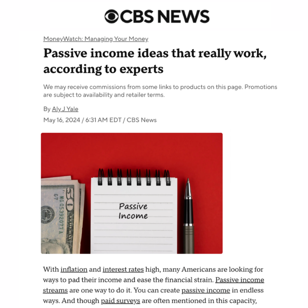 A screenshot of a CBS News article from May 16, 2024 titled "Passive income ideas that really work." Also shown is a photo of a notepad with 'Passive Income' written on it, a pen, and a stack of fifty-dollar bills on a red background.