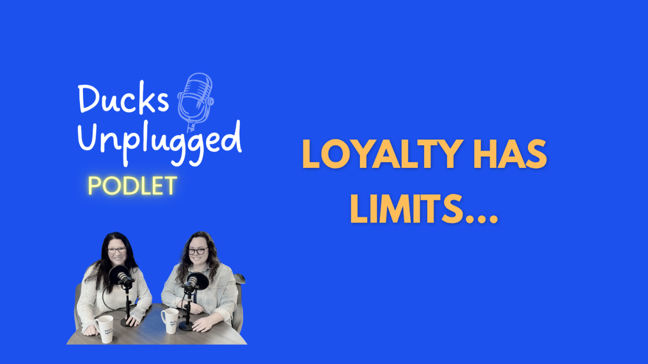 Podlet: Can You Be Too Loyal? | Ep. 77